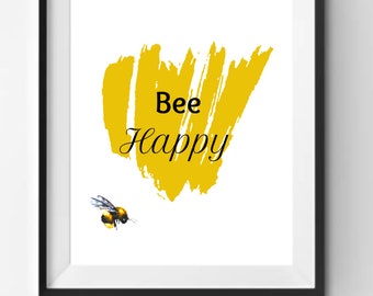 Bee Happy Print