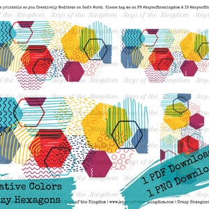 May include: A printable design featuring colorful geometric hexagons with various patterns and textures. The design is titled "Creative Colors Crazy Hexagons" and includes the website address "www.keys-of-the-kingdom.com".