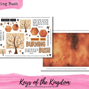 May include: A printable sheet with a brown and orange design featuring a burning bush, the text "Burning Bush", and the Bible verses Exodus 3:2-3 and Exodus 3:5. The sheet is titled "Keys of the Kingdom" and includes the text "Creatively Meditating on God's Word".