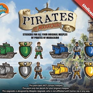 May include: A promotional image for "Pirates of Maracaibo" game upgrades. The image features stickers of pirate ships, shields, and characters. The text reads "Stickers for all your original meeples of Pirates of Maracaibo."