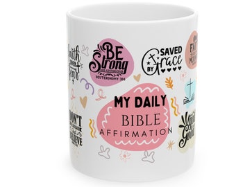 My Daily Bible Affirmations Mug, Bible Quotes Mug, Bible Verse Mug, Christian Coffee Mug, Scripture Mug, Affirmations Mug, Christian Gift