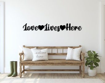 Love Lives Here Metal Sign | Love Lives Here Sign | Cursive Metal Sign | Home Decor | Love Lives Here | Word Art | Metal Word Art