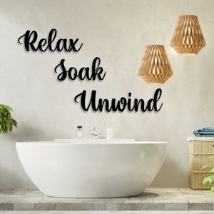 Relax Soak Unwind Sign | Relax Soak Unwind | Cursive Metal Sign | Bathroom Decor | Bathroom Sign Metal | Bathroom Word Art | Metal Word Art