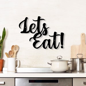 Kitchen Metal Sign | Let&#39;s Eat! Sign | Cursive Lets Eat Metal Sign | Home Decor | Lets Eat Metal Sign | Kitchen Word Art | Let&#39;s Eat