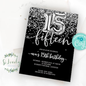 Black and Silver Glitter 15th Birthday Invitation,  Editable Birthday Invite for sweet fifteen Birthday Party, 2 sizes, DIY Edit yourself