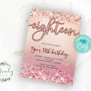 Rose Gold Glitter BG 18th Birthday Invitation,  Editable Birthday Invite for 18 year old Birthday Party, DIY Edit yourself