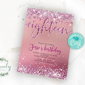 Rose Sparkly Holo Glitter BG 18th Birthday Invitation,  Editable Birthday Invite for 18 year old Birthday Party, DIY Edit yourself