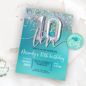 Teal and Silver 10th Birthday Invitation, EDIT YOURSELF Birthday Invite for 10 year old Birthday Party, 2 sizes, DIY Invite