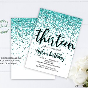 Teal Glitter 13th Birthday Invitation, EDIT YOURSELF Birthday Invite for 13 year old Birthday Party