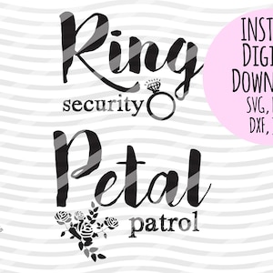 Ring Security Petal Patrol SVG, Wedding Party SVG, Ring Bearer, Flower Girl, Wedding SVG, Bridal Wedding Digital cut file, Instant Download