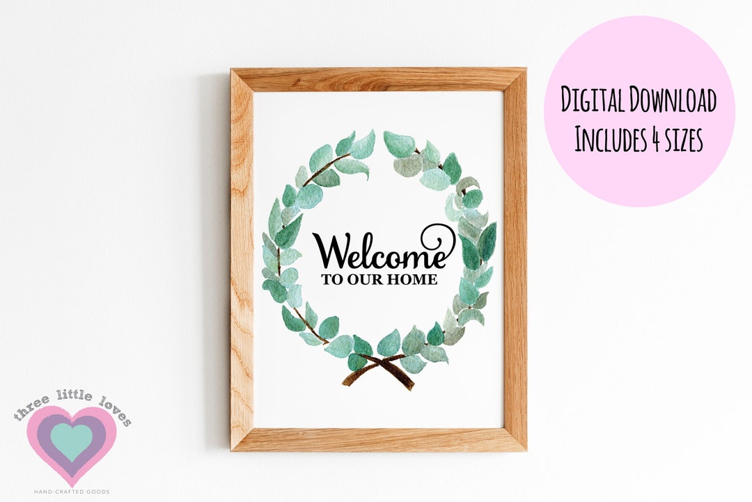 Welcome to Our Home, Printable Wall Art, Family Home Welcome Sign ...