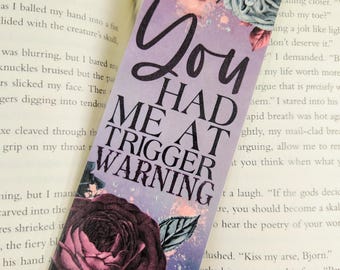 You Had Me At Trigger Warning Bookmark| Dark Romance Reader | Bookish Gift | Laminated | Spicy Book | Book Lover | Smut Reader