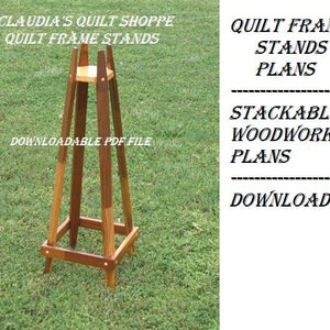 Quilt Frame Stands - Downloadable Plans!