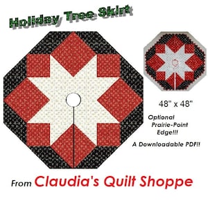 Pode incluir: Um padrão de acolchoado vermelho, branco e preto para uma saia de árvore de Natal de 48 polegadas por 48 polegadas. O padrão inclui uma borda de ponto de pradaria opcional. O texto "Holiday Tree Skirt" e "From Claudia's Quilt Shoppe" está incluído na imagem. Um PDF para download está disponível.
