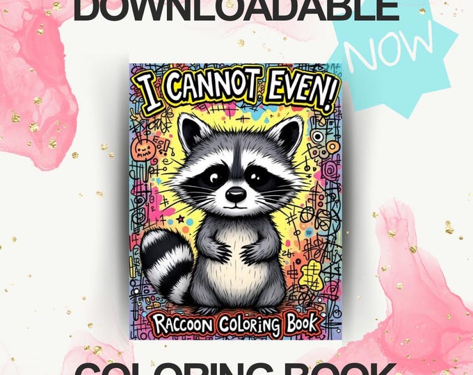 Digital Download Coloring Book - Racoons Who Cannot Even [horizontal]