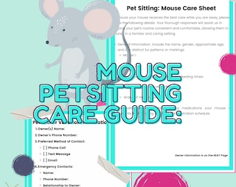 Mouse Pet Sitting Care Sheet: Vacation Information (PDF)
