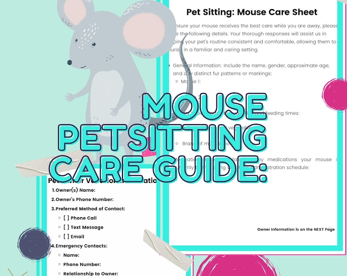 Mouse Pet Sitting Care Sheet - information to fill out for your pet mouse when you go on holiday