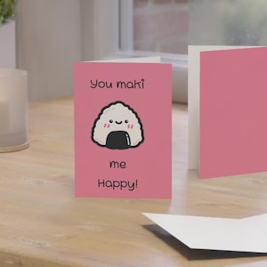 "Me haces feliz" - Linda tarjeta de felicitación con juego de palabras sobre sushi / Tarjeta de amor kawaii / Tarjeta divertida de aniversario, día de San Valentín o simplemente porque sí