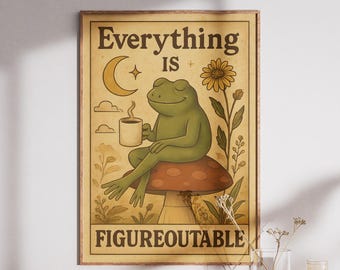 Everything is Figureoutable Printable Wall Art – Frog Coffee Quote Poster Motivational Print – Vintage Aesthetic – Digital Download