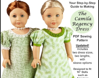 18 inch Doll Dress Pattern ~ Camila’s Regency Dress Historical PDF Sewing Pattern crafted for fitting AG Dolls such as American Girl®