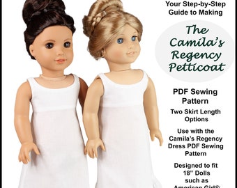 18 inch Doll Pattern ~ Camila’s Regency Petticoat ~ Historical PDF Sewing Pattern crafted for fitting AG Dolls such as American Girl®