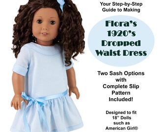 18 inch doll dress pattern ~  Flora's 1920's Dropped Waist Dress PDF Sewing Pattern for historical AG Dolls such as American Girl®