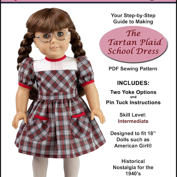 18 inch doll dress pattern ~ 1940's Tartan Plaid School Dress PDF Sewing Pattern for AG Dolls such as American Girl®