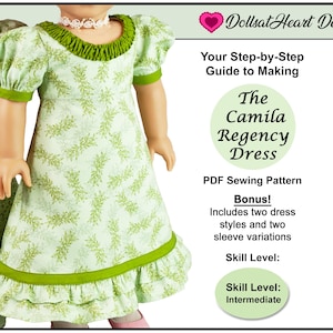 18 inch Doll Dress Pattern ~ Camila’s Regency Dress Historical PDF Sewing Pattern crafted for fitting 18-inch Dolls