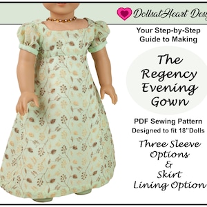 18 inch Doll Dress Pattern ~ Regency Evening Gown Historical PDF Sewing Pattern for 18 inch dolls