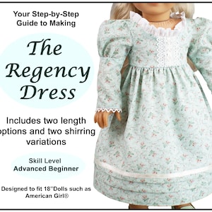 18 inch Doll Dress Pattern ~ Regency Dress Historical PDF Sewing Pattern