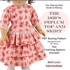 Patrón de vestido de muñeca de 18 pulgadas ~ Patrón de costura PDF de top y falda peplum de la década de 1850 hecho a mano para muñecas AG