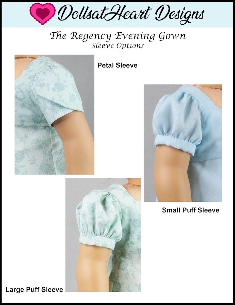 May include: Image showcasing three sleeve options for a Regency evening gown. The options include a petal sleeve, a small puff sleeve, and a large puff sleeve. The gowns are light blue with floral patterns. The text "Dollsat Heart Designs" is at the top.