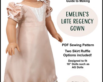 18 inch Doll Regency Gown Pattern: Emeline's Historical Dress (PDF Pattern)