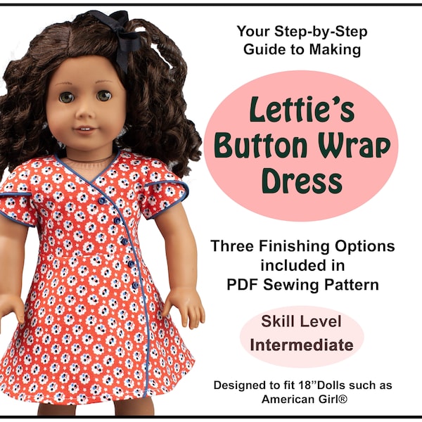 18 inch doll dress pattern ~ Lettie's Button Wrap Dress PDF Sewing Pattern hand crafted for historical AG Dolls such as American Girl®