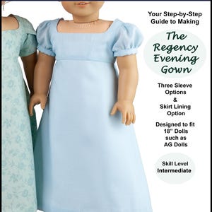 18 inch doll dress pattern - Regency Evening Gown PDF Sewing Pattern hand made for AG Dolls