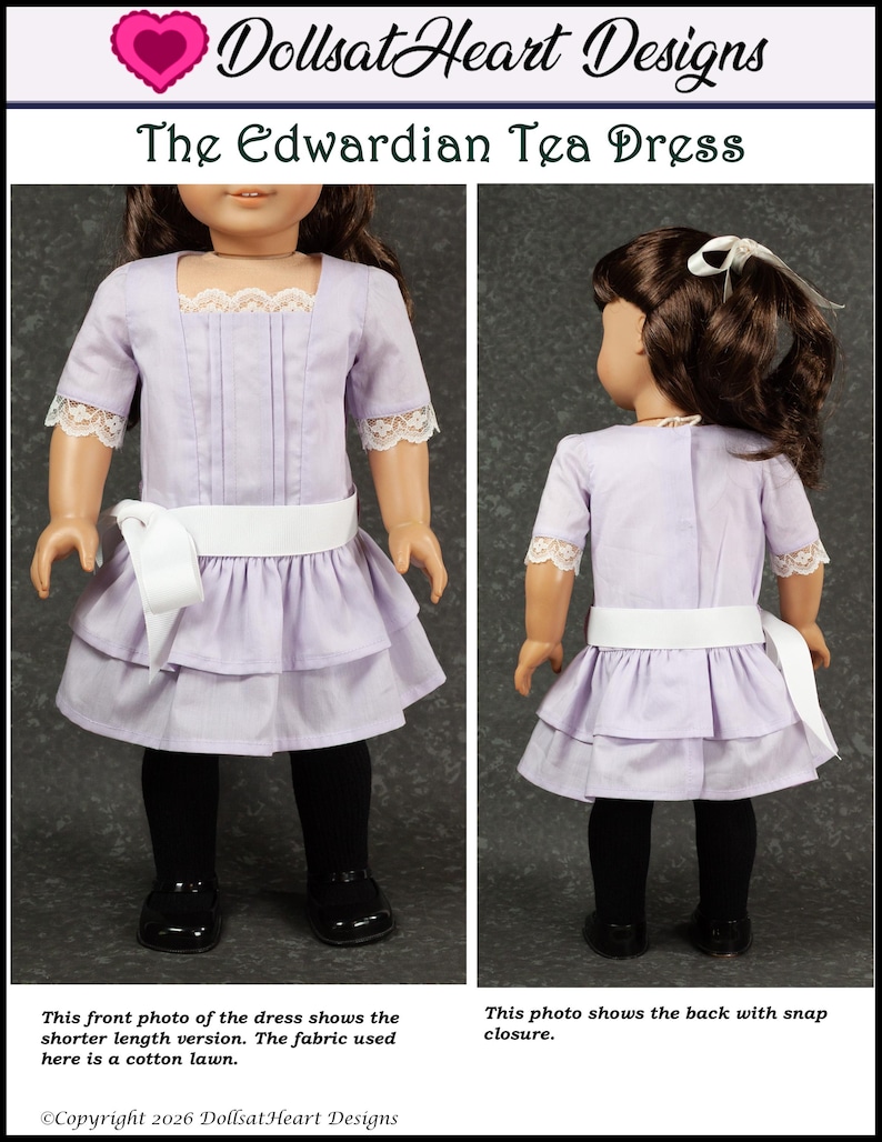May include: A lavender doll dress with a white sash and lace trim. The dress has a tiered skirt and short sleeves. The front of the dress is shown on the left, and the back with a snap closure is shown on the right. The text reads "The Edwardian Tea Dress."