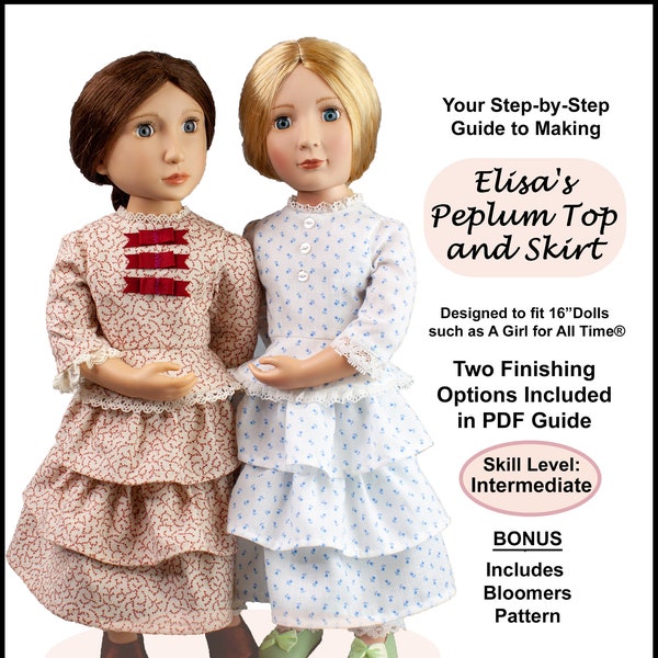 Elisa's Peplum Top and Skirt PDF Sewing Pattern for 16 inch Dolls hand crafted to fit your historical 16" Doll such as A Girl For All Time®