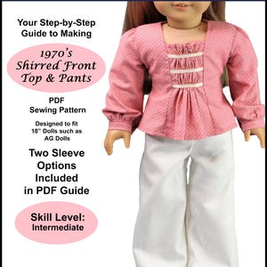 18 inch Doll PDF Sewing Pattern ~ 1970's Shirred Front Top and Pants