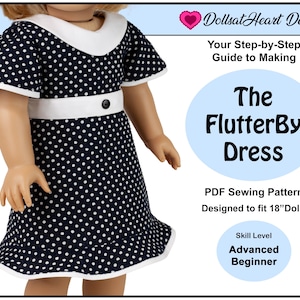 18 inch doll dress pattern ~ The FlutterBy Dress PDF Sewing Pattern