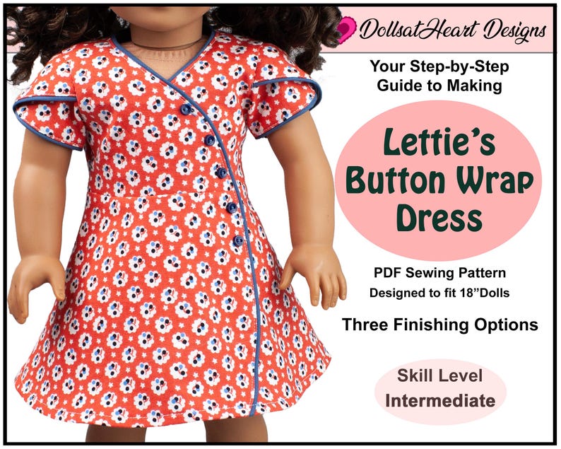 May include: A red and white floral print button wrap dress for 18 inch dolls. The dress has a blue trim and is designed to be sewn using a PDF sewing pattern. The pattern is for an intermediate skill level.