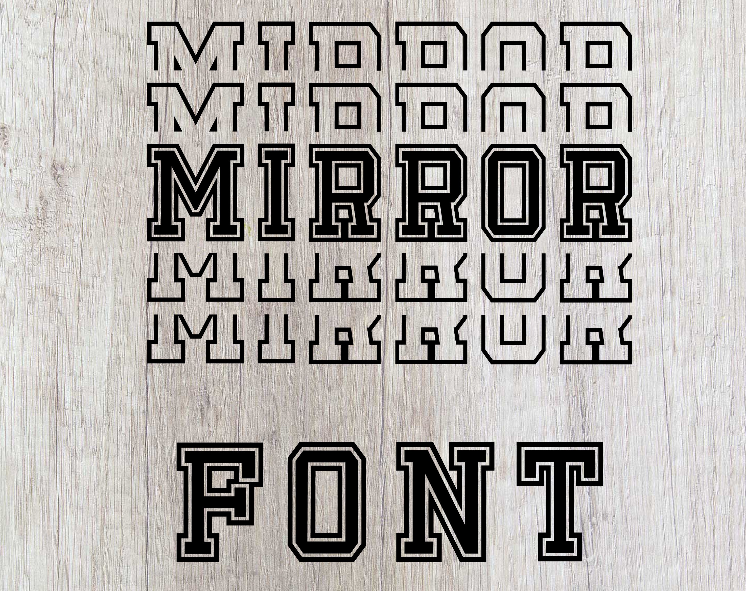 Mirrored Letters Svg Mirror Font Svg Font Svg Mirror Alphabet Svg ...