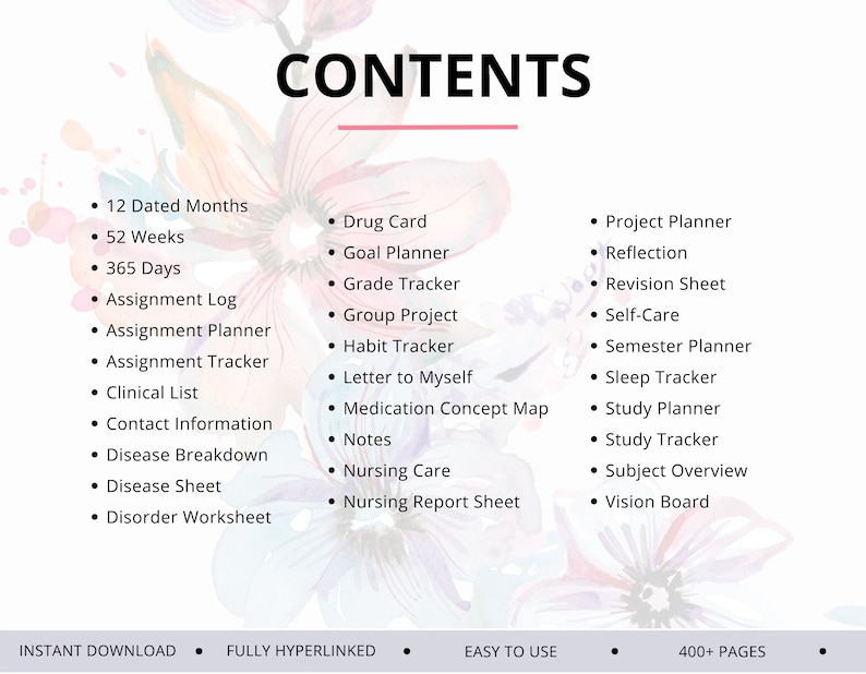 Puede incluir: Un dise&ntilde;o floral colorido con la palabra "CONTENTS" en letras grandes y en negrita. La imagen enumera varias p&aacute;ginas de planificador imprimibles, que incluyen 12 meses fechados, 52 semanas, 365 d&iacute;as, registro de tareas, planificador de tareas, seguimiento de tareas, lista cl&iacute;nica, informaci&oacute;n de contacto, desglose de enfermedades, hoja de enfermedades, hoja de trabajo de trastornos, tarjeta de medicamentos, planificador de objetivos, seguimiento de calificaciones, proyecto grupal, seguimiento de h&aacute;bitos, carta para m&iacute; mismo, mapa conceptual de medicamentos, notas, atenci&oacute;n de enfermer&iacute;a, hoja de informe de enfermer&iacute;a, planificador de proyectos, reflexi&oacute;n, hoja de revisi&oacute;n, autocuidado, planificador semestral, seguimiento del sue&ntilde;o, planificador de estudios, seguimiento de estudios, descripci&oacute;n general del tema y tablero de visi&oacute;n. La imagen tambi&eacute;n incluye el texto "INSTANT DOWNLOAD", "FULLY HYPERLINKED", "EASY TO USE" y "400+ PAGES".