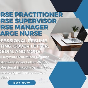 May include: A promotional image for professional resume writing services. Text includes "Nurse Practitioner, Nurse Supervisor, Nurse Manager, Charge Nurse" and "Professional Resume Writing, Cover Letter, LinkedIn, and More." A laptop, coffee cup, and plant are on a wooden desk.