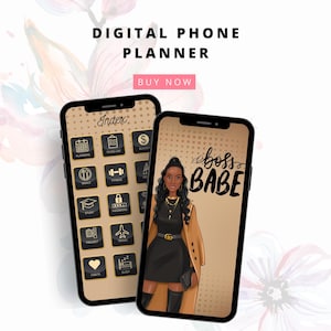 May include: Two smartphones with black bezels. One displays an index of icons, the other features a woman with the text "boss BABE". The image includes the text "DIGITAL PHONE PLANNER" and a "BUY NOW" button.