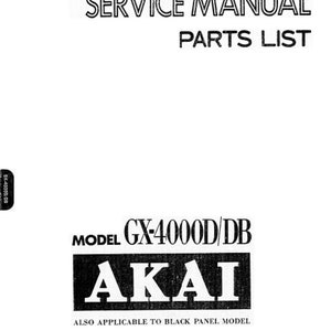 Akai PX-4000D / DB Reel-to-Reel Stereo Tape Deck Service-Handbuch & Teile-Liste