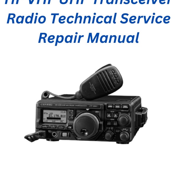 Yaesu ft-897 ft897 HF VHF UHF Transceiver Radio Technical Service Repair Manual whit Diagrams - Instant Digital download