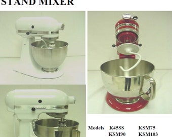 Manual de reparación de batidora de pie KitchenAid K45SS KSM75 KSM90 KSM103 KSM110 KSM150