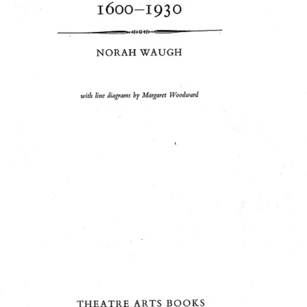 The Cut of Women's Clothes 1600 -1930 by Norah Waugh - 1969 Vintage book The Reference Book of Fashion Designers