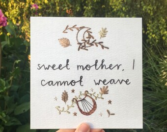 Sappho sweet mother I cannot weave embroidery art print - 148mm x 148mm hammered 300gsm paper embroidered giclée lesbian bisexual fawnstitch