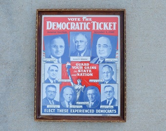 Vintage 40’s Vote the Democratic Ticket Franklin Roosevelt General Election November 5 1940 Poster